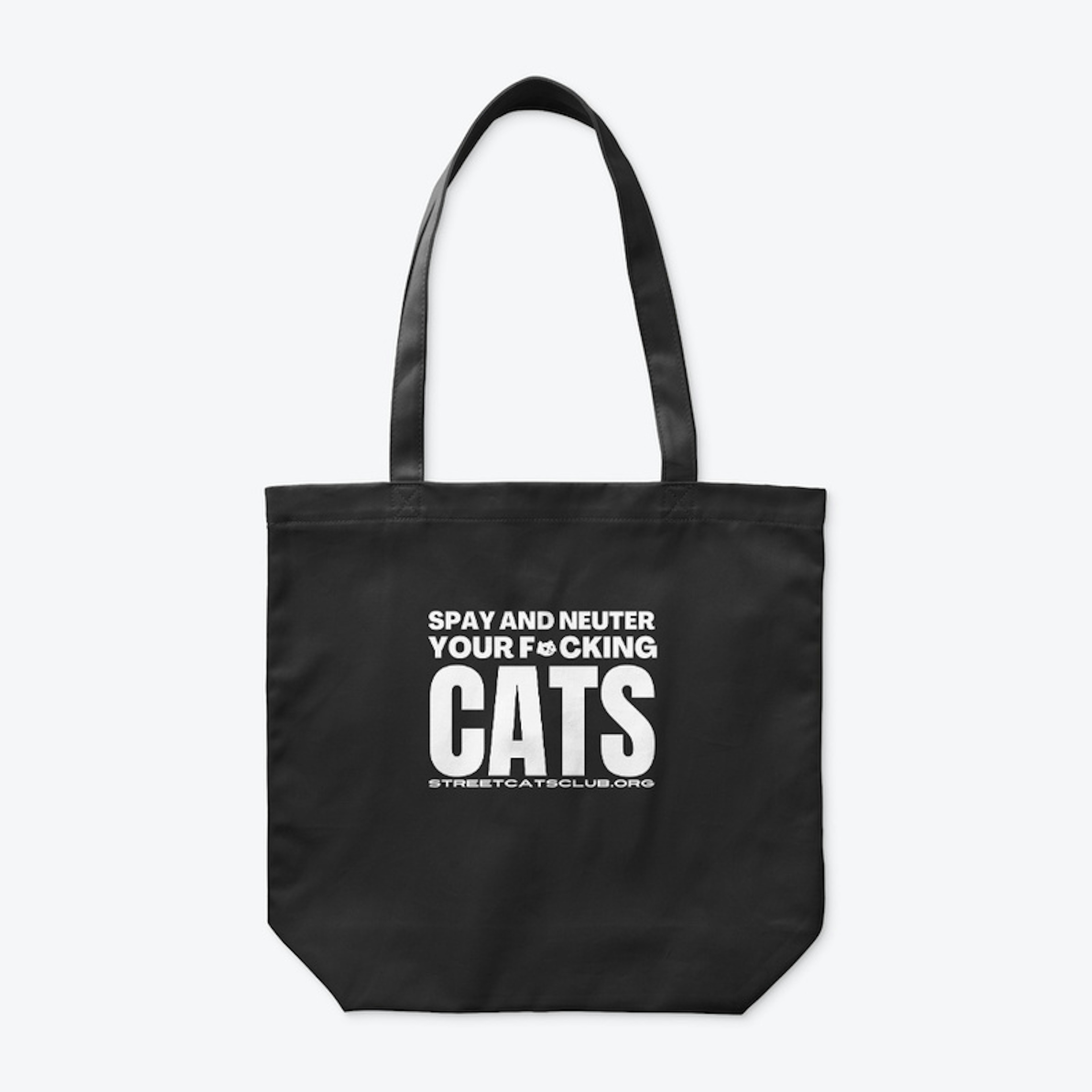Spay and Neuter Your F*cking Cats Tote