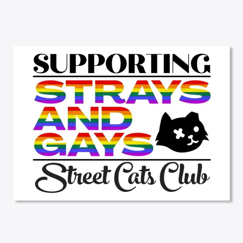 Supporting Strays and Gays Sticker